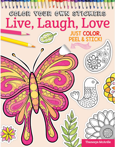 Live, Laugh, Love Coloring Sticker Book by Thaneeya